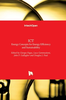 Hardcover ICT - Energy Concepts for Energy Efficiency and Sustainability Book