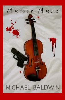 Paperback Murder Music: A Mystery-Thriller for Music Lovers Book