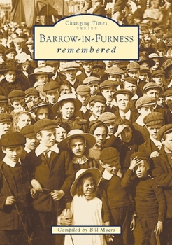 Paperback Barrow-In-Furness Remembered Book