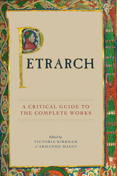 Paperback Petrarch: A Critical Guide to the Complete Works Book