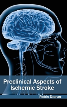 Hardcover Preclinical Aspects of Ischemic Stroke Book