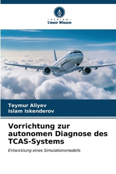 Paperback Vorrichtung zur autonomen Diagnose des TCAS-Systems [German] Book