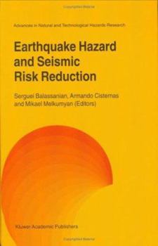 Hardcover Earthquake Hazard and Seismic Risk Reduction Book