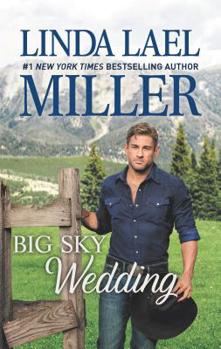 Big Sky Wedding - Book #5 of the Parable, Montana