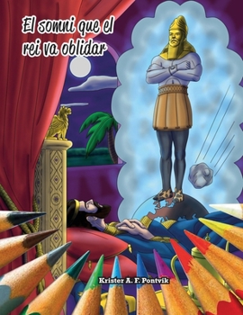 Paperback El somni que el rei va oblidar: La profecia s'està complint. [Catalan] Book