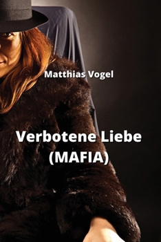 Paperback Verbotene Liebe (MAFIA) [German] Book