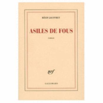 Paperback Asiles de fous (BLANCHE) (French Edition) [French] Book