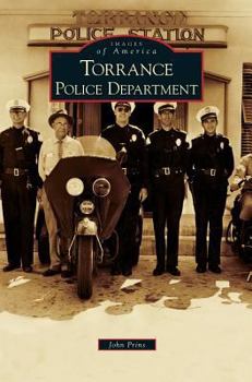 Torrance Police Department - Book  of the Images of America: California