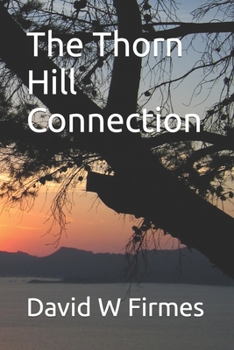 Paperback The Thorn Hill Connection Book