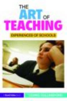 Paperback The Art of Teaching: Experiences of Schools Book