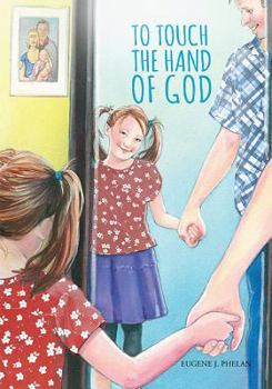 Hardcover To Touch the Hand of God Book