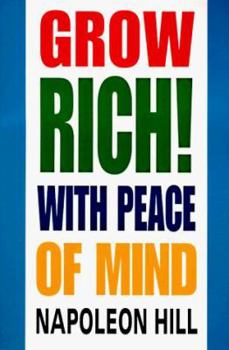 Paperback Grow Rich! With Peace of Mind Book