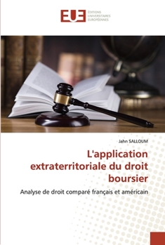 Paperback L'application extraterritoriale du droit boursier [French] Book