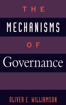 Hardcover The Mechanisms of Governance Book