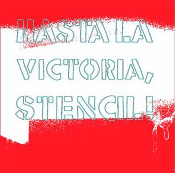 Paperback Hasta La Victoria, Stencil! Book