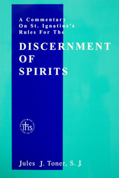 Paperback A Commentary on Saint Ignatius' Rules for the Discernment of Spirits: A Guide to the Principles and Practice (Series III, Original studies) Book