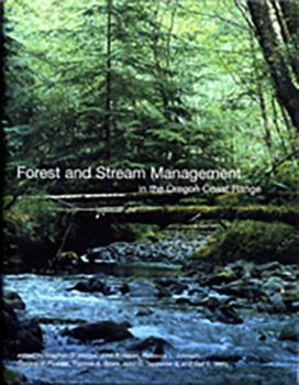 Hardcover Forest and Stream Management in the Oregon Coast Range Book