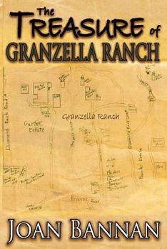 Paperback The Treasure of Granzella Ranch Book