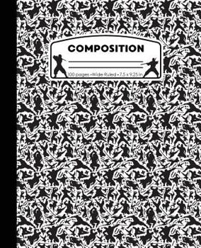 Paperback Composition: Ninja Black and White Marble Composition Notebook. Ninjas Wide Ruled 7.5 x 9.25 in, 100 pages journal for girls boys, Book