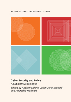 Paperback Cyber Security and Policy: A Substantive Dialogue Book