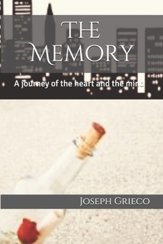 Paperback The Memory: A journey of the heart and the mind Book