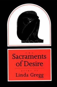 Paperback The Sacraments of Desire: Poems Book
