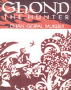 Paperback Ghond the Hunter Book