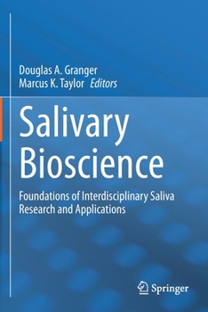 Paperback Salivary Bioscience: Foundations of Interdisciplinary Saliva Research and Applications Book