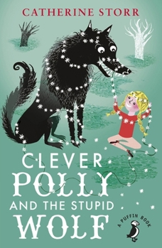 Paperback Clever Polly And the Stupid Wolf Book