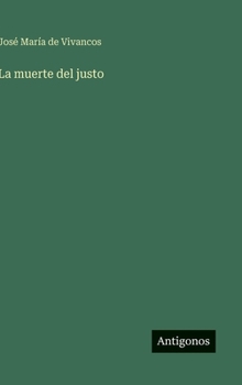 La muerte del justo (Spanish Edition)