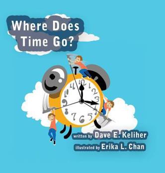 Hardcover Where Does Time Go? Book