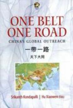 Hardcover One belt, one road: China's global outreach Book