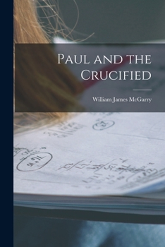Paperback Paul and the Crucified Book