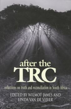 Paperback After the TRC: Reflections on Truth and Reconciliation Book