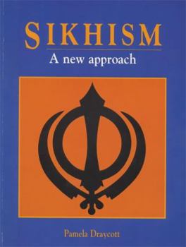 Paperback Sikhism: A New Approach Book