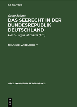 Hardcover Georg Schaps: Das Seerecht in Der Bundesrepublik Deutschland. Teil 1 [German] Book