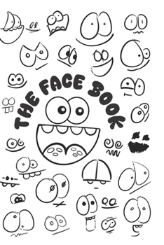 Paperback The Face Book: How I drew Book