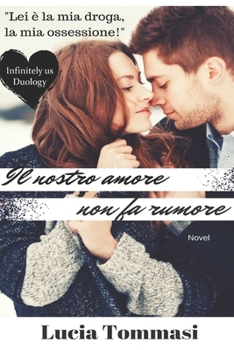 Paperback Il nostro amore non fa rumore [Italian] Book