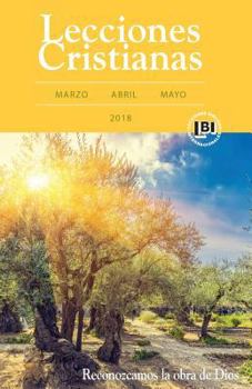 Paperback Lecciones Cristianas Student - Spring 2018 Quarter [Spanish] Book