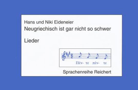 Audio Cassette Neugriechisch Ist Gar Nicht So Schwer. Musikkassette: Lieder [German] Book