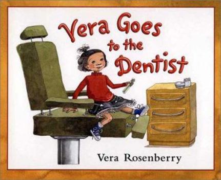Hardcover Vera Goes to the Dentist Book