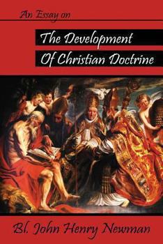 Paperback An Essay on the Development of Christian Doctrine Book