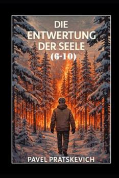 Paperback Die Entwertung der Seele (6-10) [German] Book