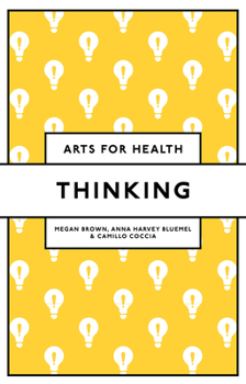 Thinking (Arts for Health)