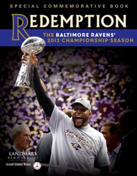 Paperback Redemption: The Baltimore Ravens' 2012 Championship Season Book