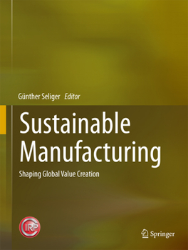 Hardcover Sustainable Manufacturing: Shaping Global Value Creation Book