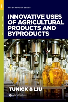 Hardcover Innovative Uses of Agricultural Products & Byproducts Book
