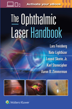 Paperback The Ophthalmic Laser Handbook Book