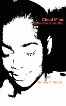 Paperback Cloud Mine: Evolution of the Clouded Mind Book