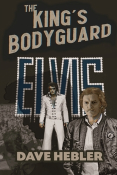 Paperback The King's Bodyguard - A Martial Arts Legend Meets the King of Rock 'n Roll Book